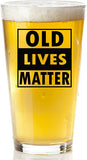 Old Lives Matter Beer Glass